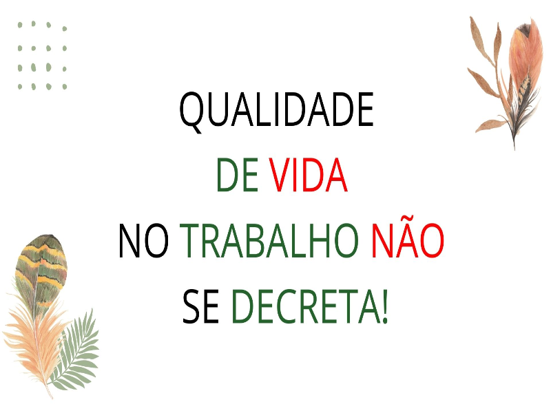 QUALIDADE DE VIDA NO TRABALHO NÃO SE DECRETA puzzle